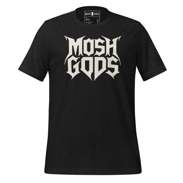 MOSH GODS - UNISEX T-SHIRT - METAL